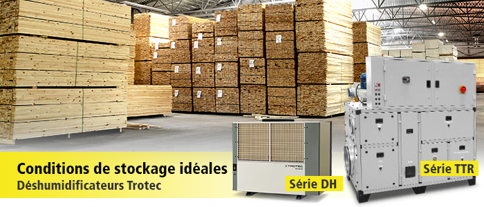 déshumidificateurs pour stockage du bois