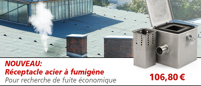 matériel pour recherche de fuite sur toit plat | Réceptacle pour fumigène