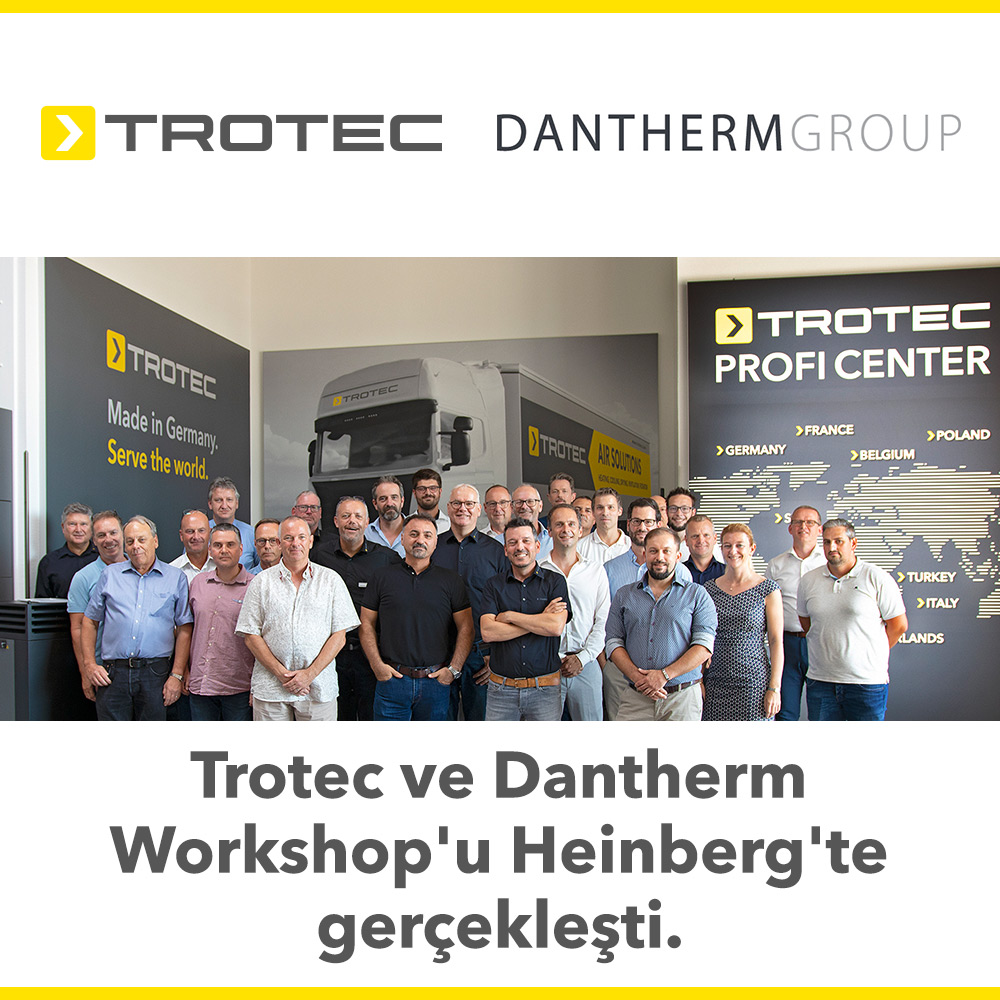 Trotec ve Dantherm Workshop’u Heinberg’te gerçekleşti
